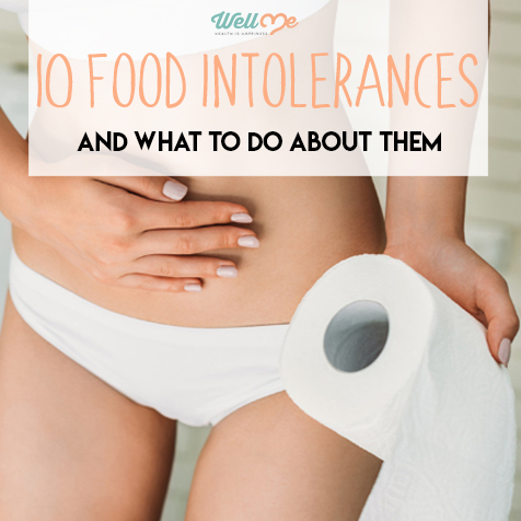 10 Food Intolerances and What To Do About Them