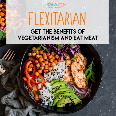 Flexitarian: Get the benefits of Vegetarianism and Eat Meat