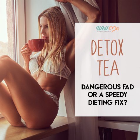 Detox Tea: Dangerous Fab or a Speedy Dieting Fix?