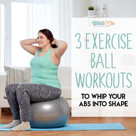 3 Exercise Ball Workouts to Whip Your Abs Into Shape