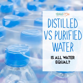 Distilled Vs Purified Water: Is All Water Equal? | WellMe