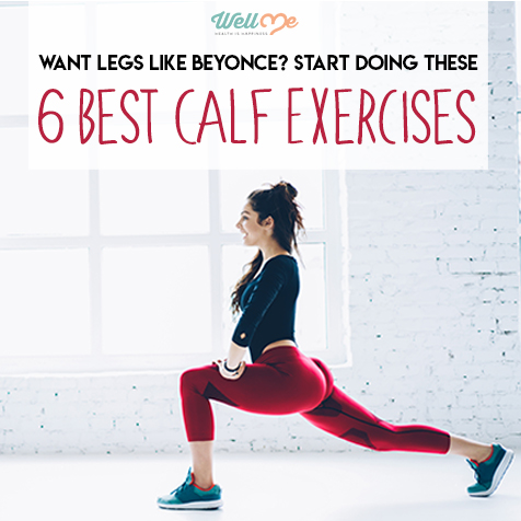 Want Legs Like Beyoncé? Do These 6 Best Calf Exercises!