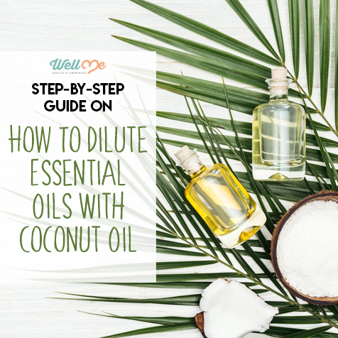Step-by-Step Guide on How to Dilute Essential Oils With Coconut Oil