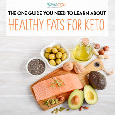 The One Guide You Need to Learn About Healthy Fats for Keto