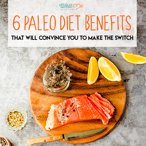 6 Paleo Diet Benefits That Will Convince You to Make the Switch